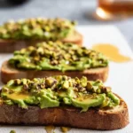 Avocado Toast with Honey and Pistachios